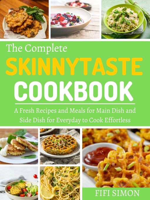 Title details for The Complete Skinnytaste Cookbook by Fifi Simon - Available